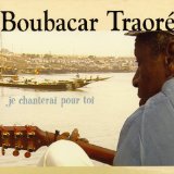 Traore Boubacar - Je Chaterai Pour Toi